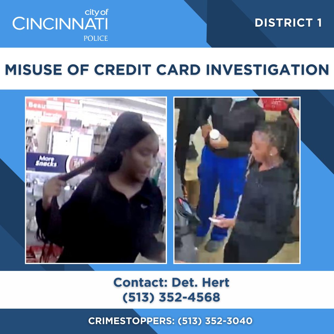 CPD is investigating a misuse of a credit card that occurred at 1801 Central Pkwy (Family Dollar). The unknown pictured suspect used a stolen credit card to purchase items